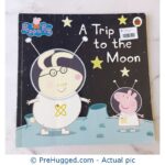 Peppa Pig: A Trip To The Moon - PreHugged Children's Book
