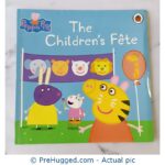 Peppa Pig: The Children's Fête. - PreHugged Children's Book