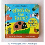 A Lift-The-Flap Book Who's On The Farm? - PreHugged Children's Book