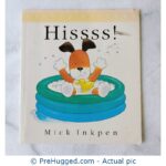 Little Kippers Hissss! Mick Inkpen. - PreHugged Children's Book