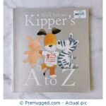 Mick Inkpen Kipper's A To Z - PreHugged Children's Book