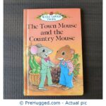 Well loved tales - The Town Mouse and the Country Mouse - PreHugged Children's Book