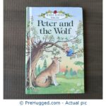 Well loved tales - Peter and the Wolf - PreHugged Children's Book