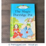 Well loved tales - The Magic Porridge Pot - PreHugged Children's Book