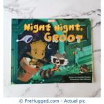 Marvel Night Night, Groot - PreHugged Children's Book