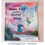 Disney Frozen II: Anna, Elsa and the Secret River - PreHugged Children's Book