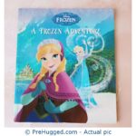 Disney Frozen: A Frozen Adventure - PreHugged Children's Book