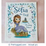 Sofia the First: The Floating Palace - PreHugged Children's Book