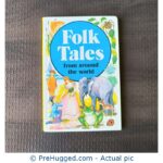 Folk Tales from Around the World, - PreHugged Children's Book