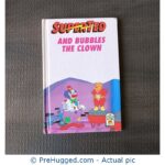 SuperTed and Bubbles the ClownSuperTed and Bubbles the Clown - PreHugged Children's Book