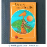 Gerry the Giraffe - PreHugged Children's Book