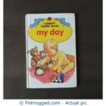 Ladybird Toddler Book : My Day - PreHugged Children's Book