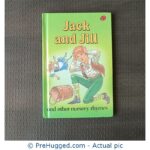 Jack and Jill and Other Nursery Rhymes - PreHugged Children's Book