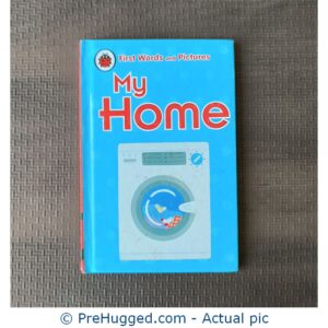My Home: First Words and Pictures - PreHugged Children's Book