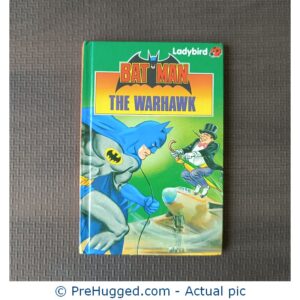 Batman: The Warhawk - PreHugged Children's Book