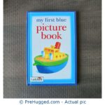 My First Blue Picture Book - PreHugged Children's Book