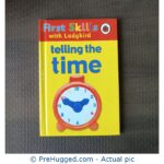 First skills : Telling The time - PreHugged Children's Book