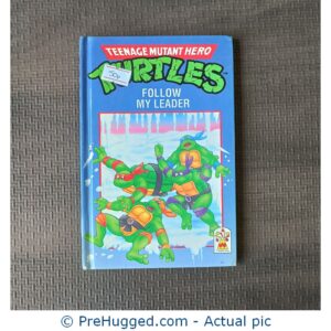 Teenage Mutant Hero Turtles : Follow My Leader - PreHugged Children's Book