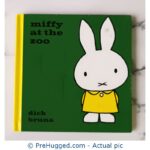 Miffy At The Zoo Dick Bruna - PreHugged Children's Book