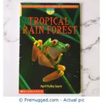 Tropical Rain Forest Level 2 Scholastic Science Reader - PreHugged Children's Book