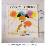 Kipper's Birthday Mick Inkpen - PreHugged Children's Book