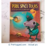 Peril Space Tours: Visit The Galaxy's Most Astounding Puzzles By Richard Morden. - PreHugged Children's Book