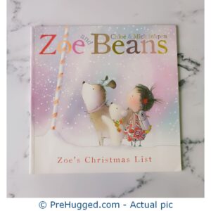 Zoe And Beans: Zoe's Christmas List By Chloë And Mick Inkpen - PreHugged Children's Book