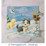 Say Hello To The Snowy Animals - PreHugged Children's Book