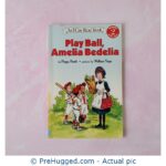 An I Can Read Book - LEVEL 2 - Play Ball, Amelia Bedelia - PreHugged Children's Book