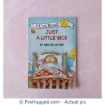 My First Shared I Can Read - Little Critter: Just a Little Sick - PreHugged Children's Book