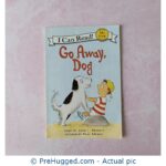 My First Shared I Can Read - Go Away, Dog - PreHugged Children's Book