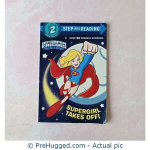Supergirl Takes Off! (DC Super Friends) - Level 2 Step into Reading - PreHugged Children's Book