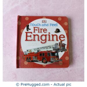 Touch And Feel: Fire Engine - PreHugged Children's Book