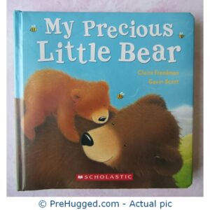 My Precious Little Bear - PreHugged Children's Book