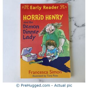 Early Reader Horrid Henry and the Demon Dinner Lady - PreHugged Children's Book