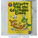 Alligator Tails and Crocodile Cakes Front