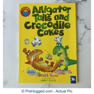 Alligator Tails and Crocodile Cakes Front