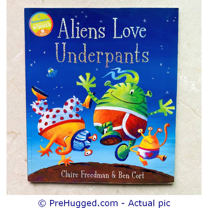 Aliens Love Underpants – Claire Freedman