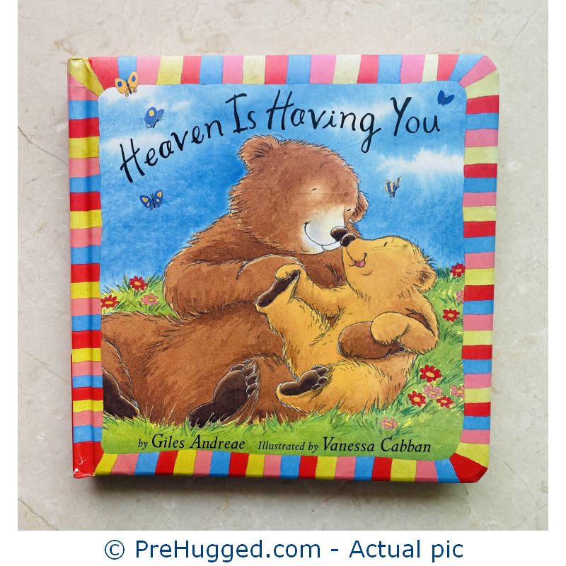 Heaven Is Having You – Padded Board Book