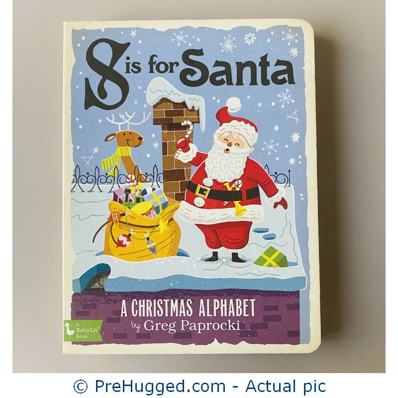 S Is for Santa: A Christmas Alphabet Board book