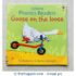 Goose on the Loose (Usborne Phonics Readers) Paperback