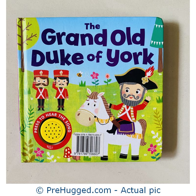 The Grand Old Duke of York (Song Sounds) Board book