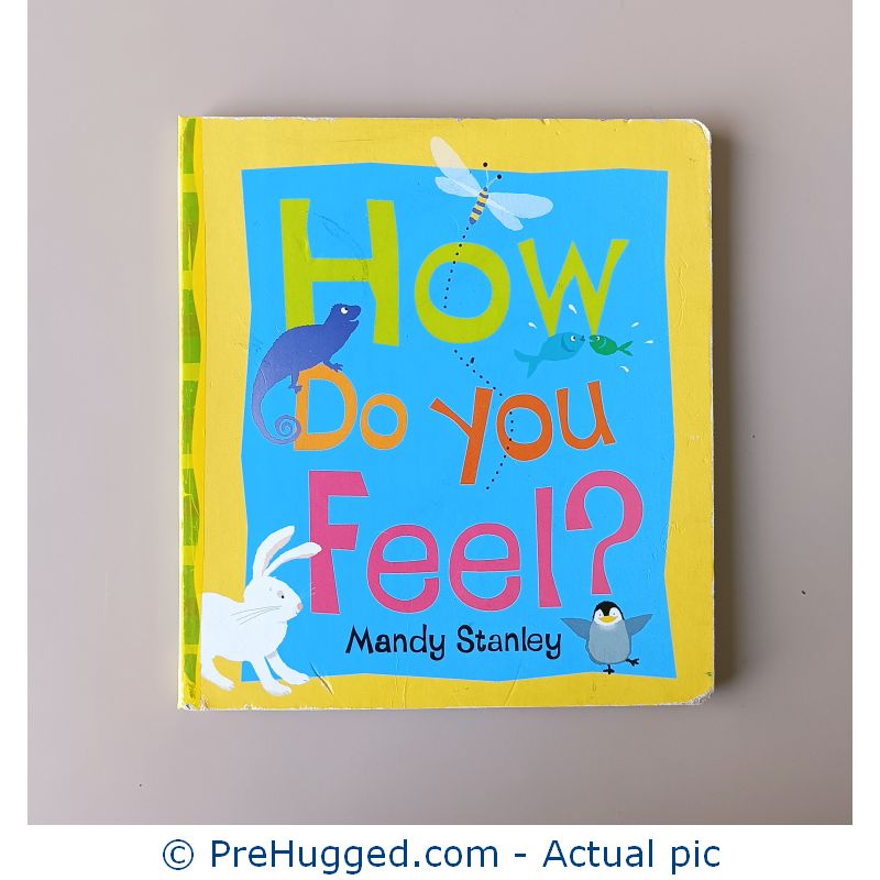 How Do You Feel? By Mandy Stanley