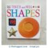 Touch and Feel Shapes (DK Touch and Feel) Board book