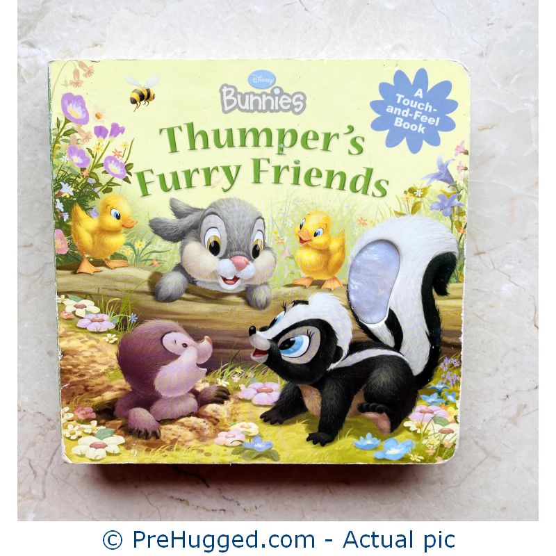 Disney Bunnies: Thumper’s Furry Friends (A Touch-and-feel Book) Board book