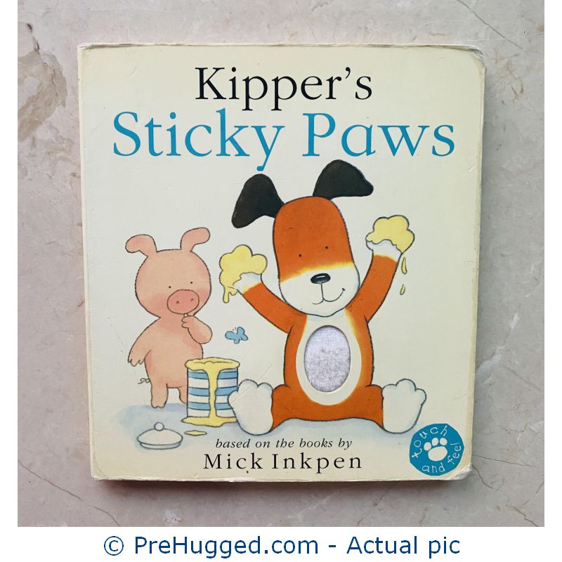Kipper’s Sticky Paws Touch-and-Feel Book