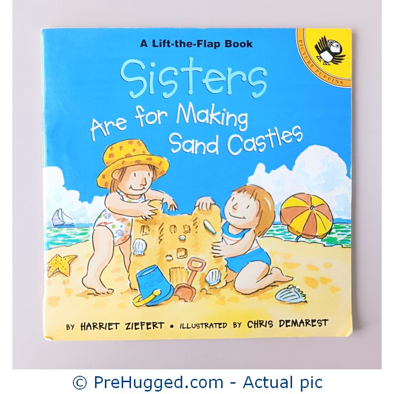 Sisters Are For Making Sand Castles