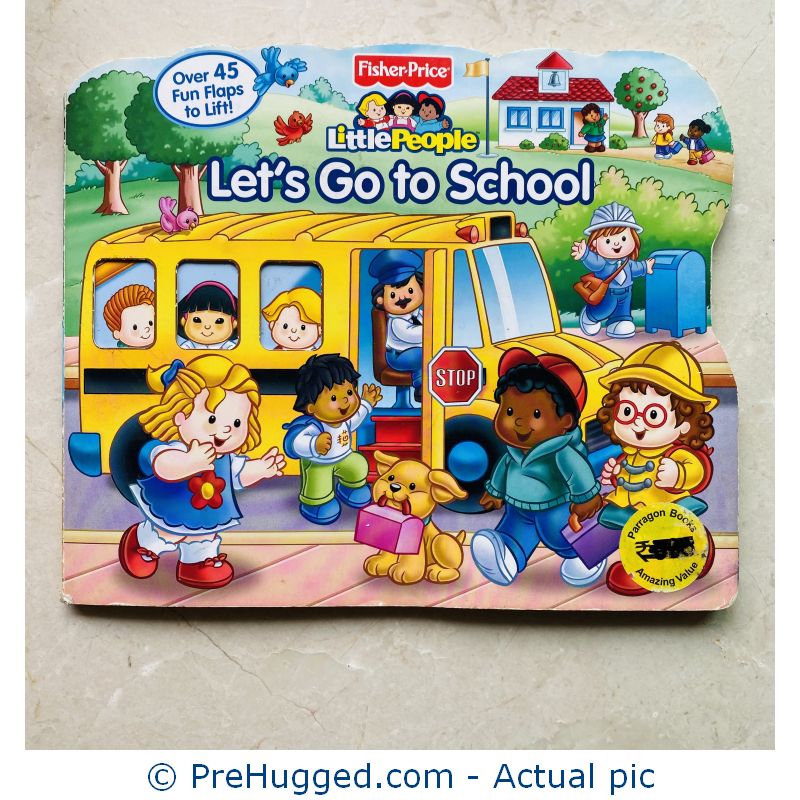Let’s Go to School – Fisher-Price – Fun Flaps to Lift!