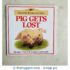 Usborne Farmyard Tales - PIG GETS LOST (white cover)