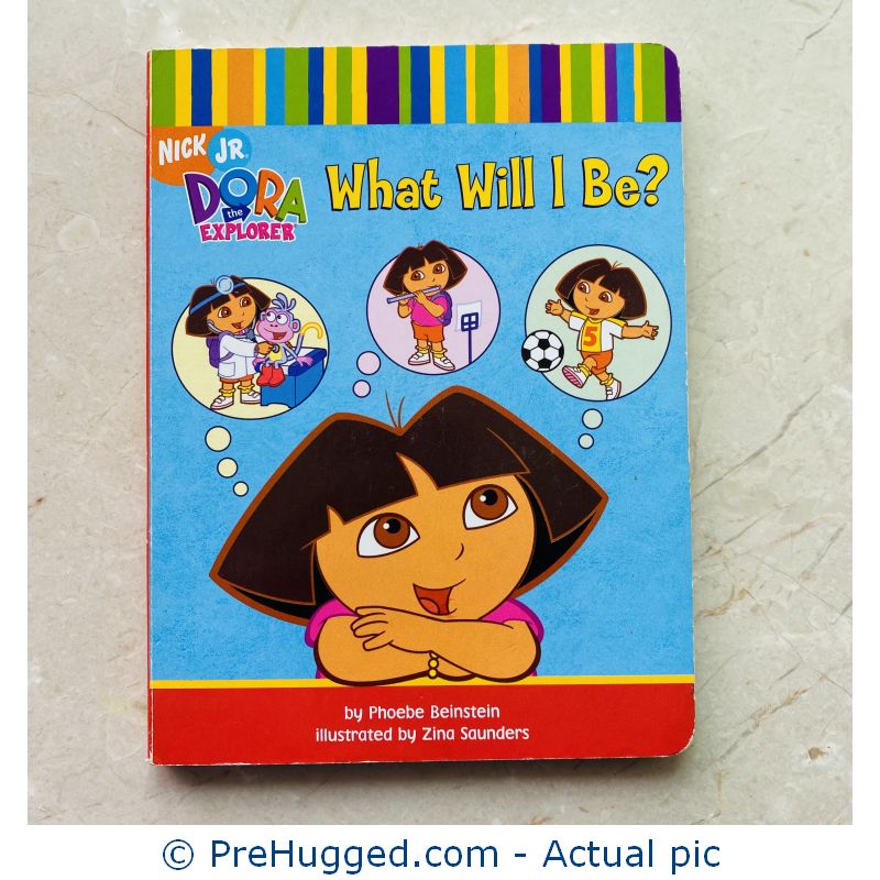 What Will I Be? Dora the Explorer